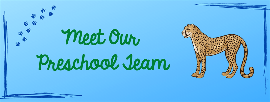 Banner: Meet Our Preschool Team