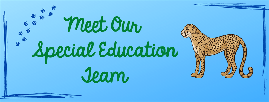 Banner: Meet Our Special Education Team