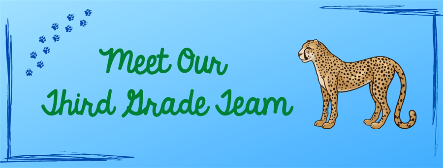 Banner: Meet Our Third Grade Team